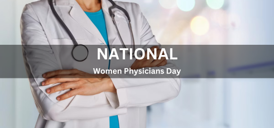 National Women Physicians Day [राष्ट्रीय महिला चिकित्सक दिवस]